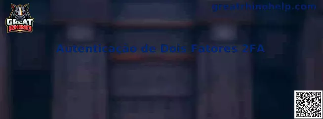 Autenticação de Dois Fatores 2FA en plataformas seguras